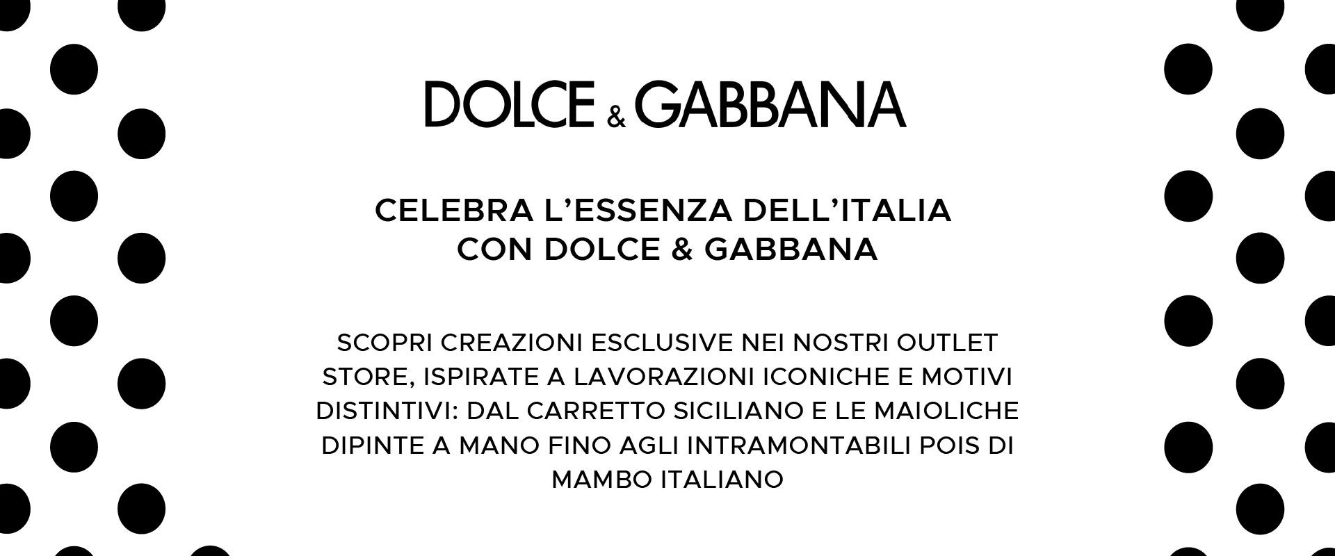 Let’s celebrate the essence of Italy with Dolce & Gabbana.